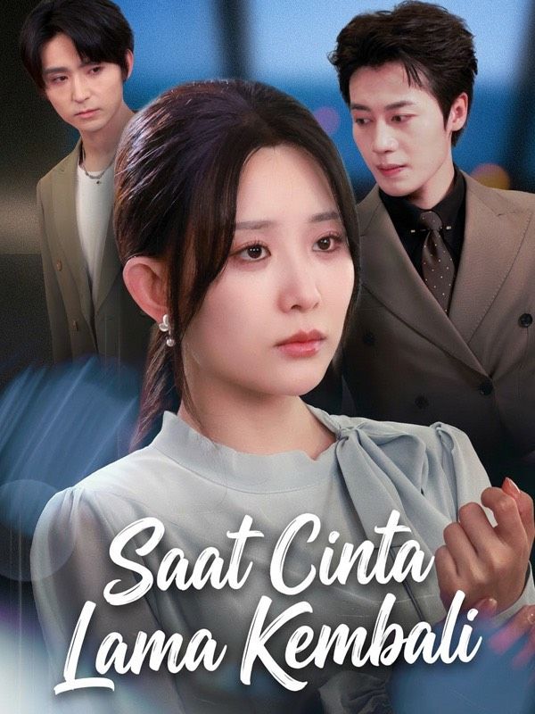 Saat Cinta Lama Kembali poster