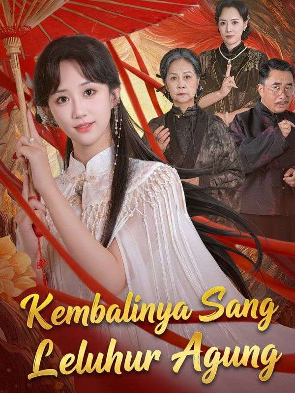 Kembalinya Sang Leluhur Agung poster