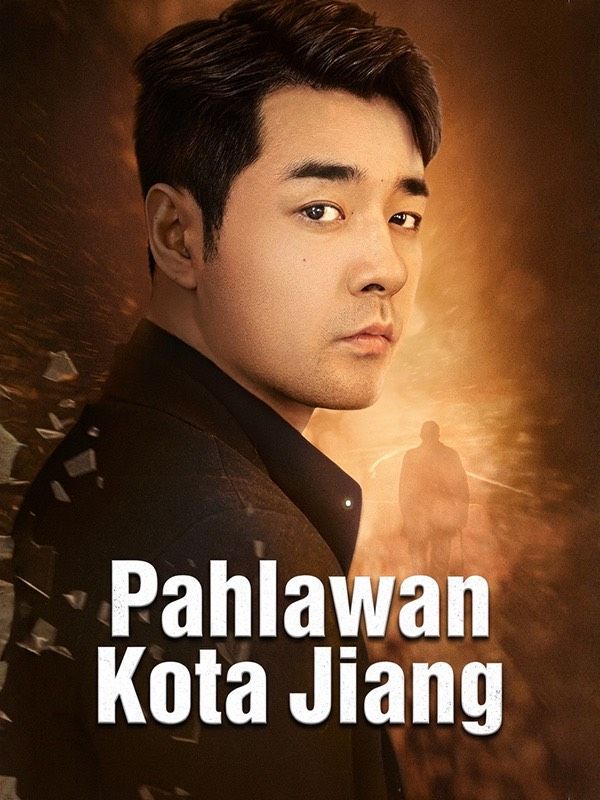 Pahlawan Kota Jiang poster