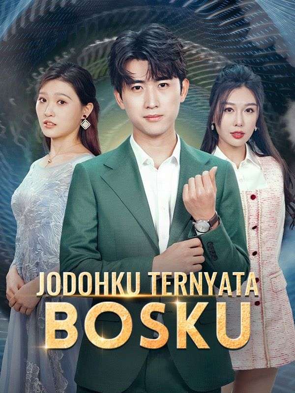 Jodohku Ternyata Bosku poster