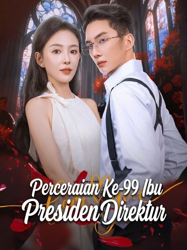 Perceraian Ke-99 Ibu Presiden Direktur poster