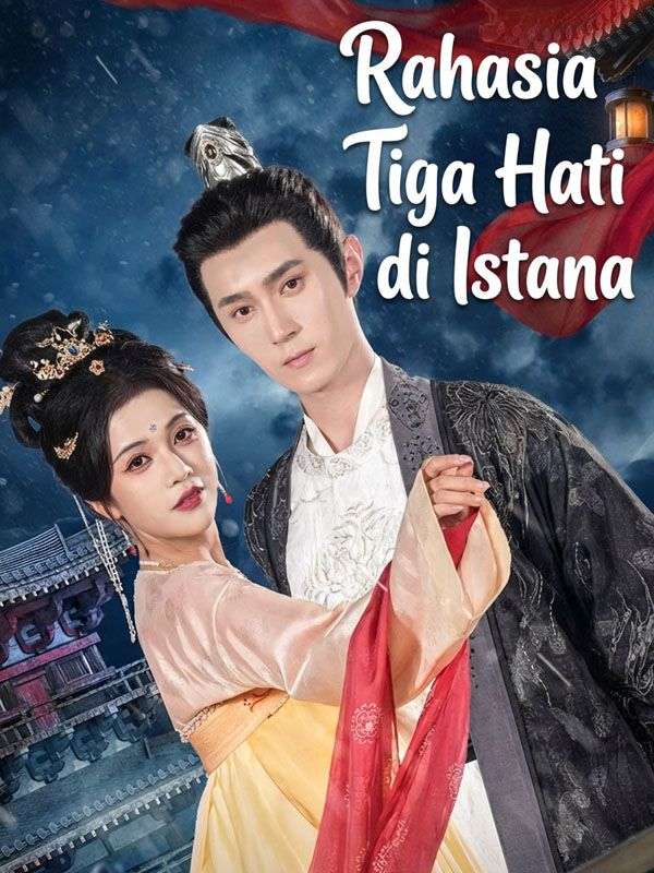 Rahasia Tiga Hati di Istana poster