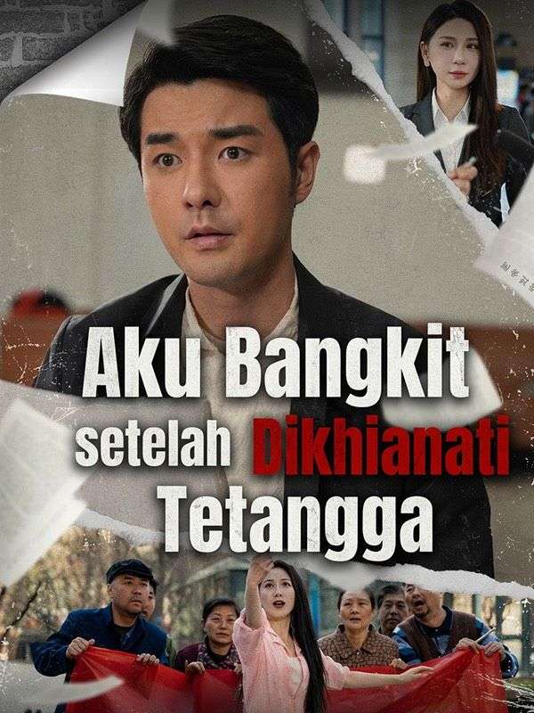 Aku Bangkit setelah Dikhianati Tetangga poster