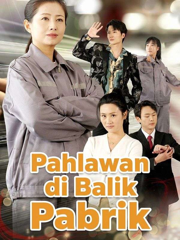 Pahlawan di Balik Pabrik poster