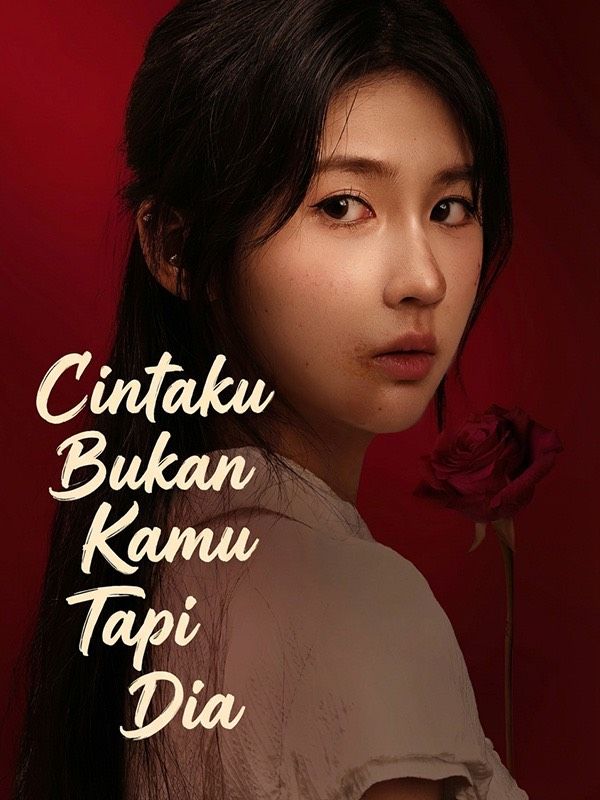 Cintaku Bukan Kamu Tapi Dia poster