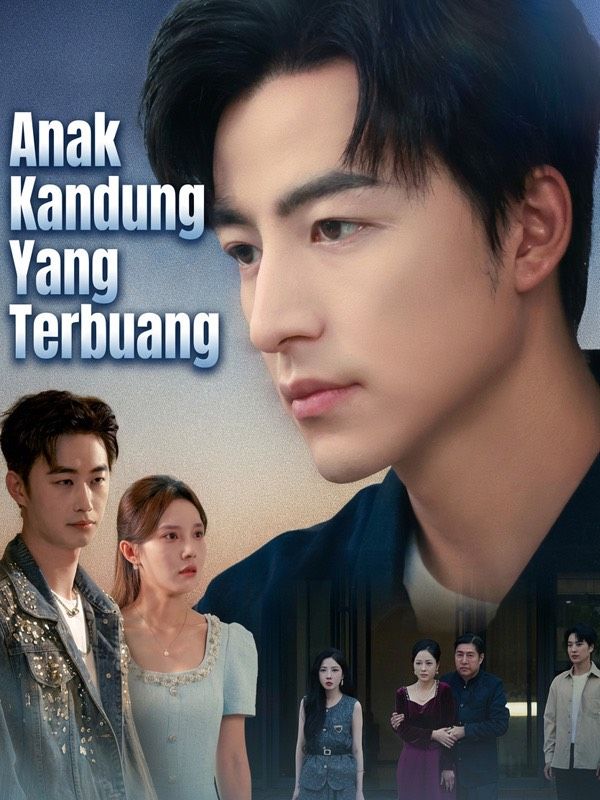 Anak Kandung Yang Terbuang poster