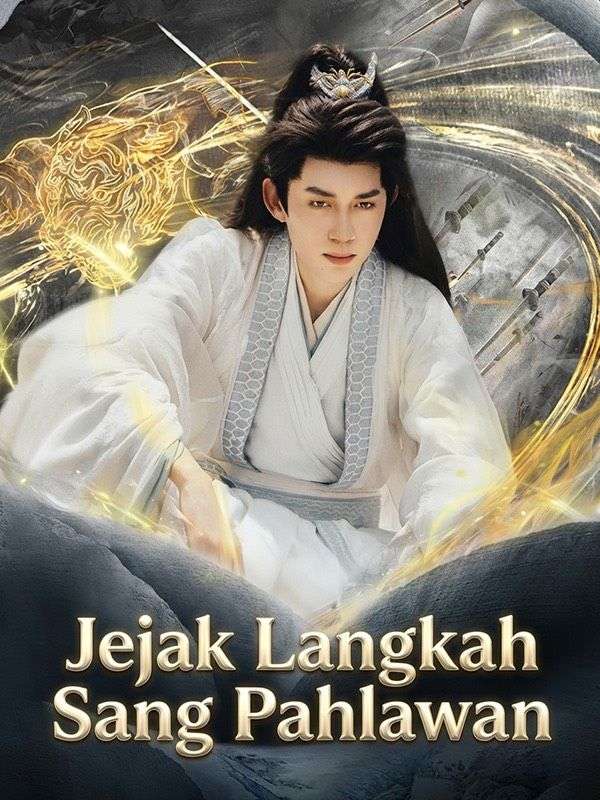 Jejak Langkah Sang Pahlawan poster