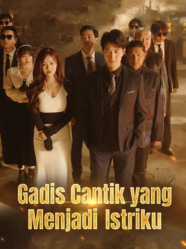 Gadis Cantik yang Menjadi Istriku poster