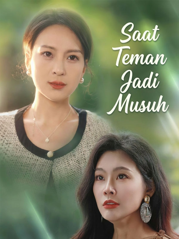 Saat Teman Jadi Musuh poster