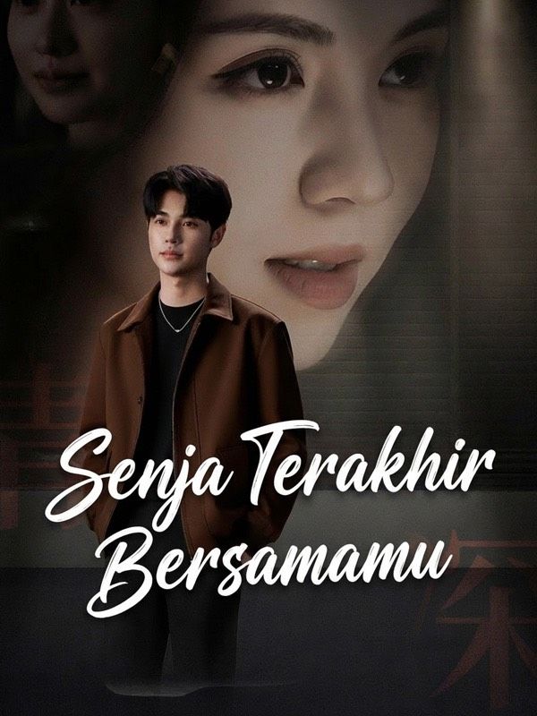 Senja Terakhir Bersamamu poster