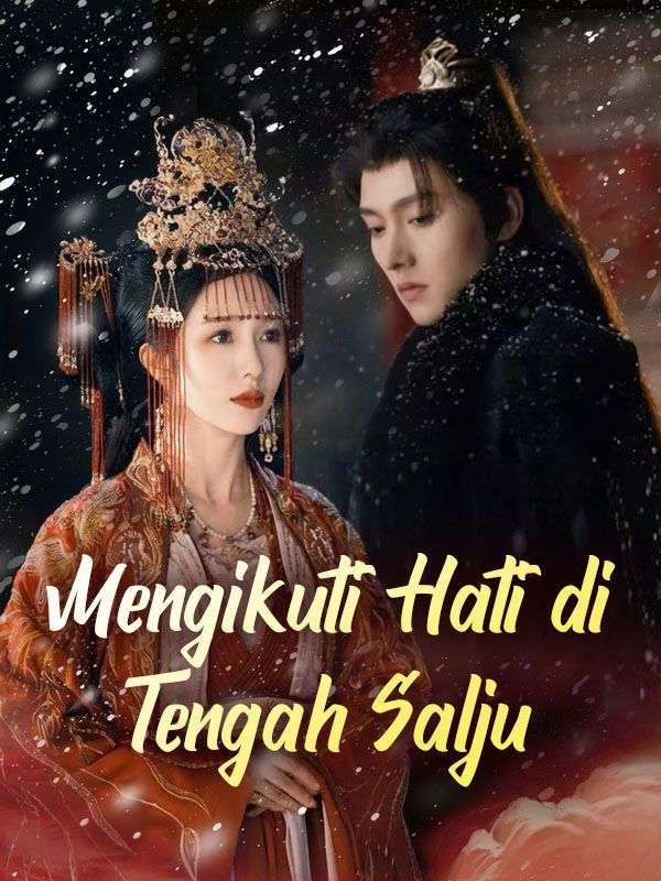 Mengikuti Hati di Tengah Salju poster