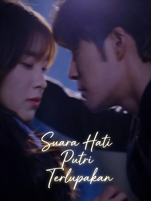 Suara Hati Putri Terlupakan poster