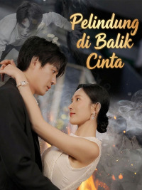 Pelindung di Balik Cinta
