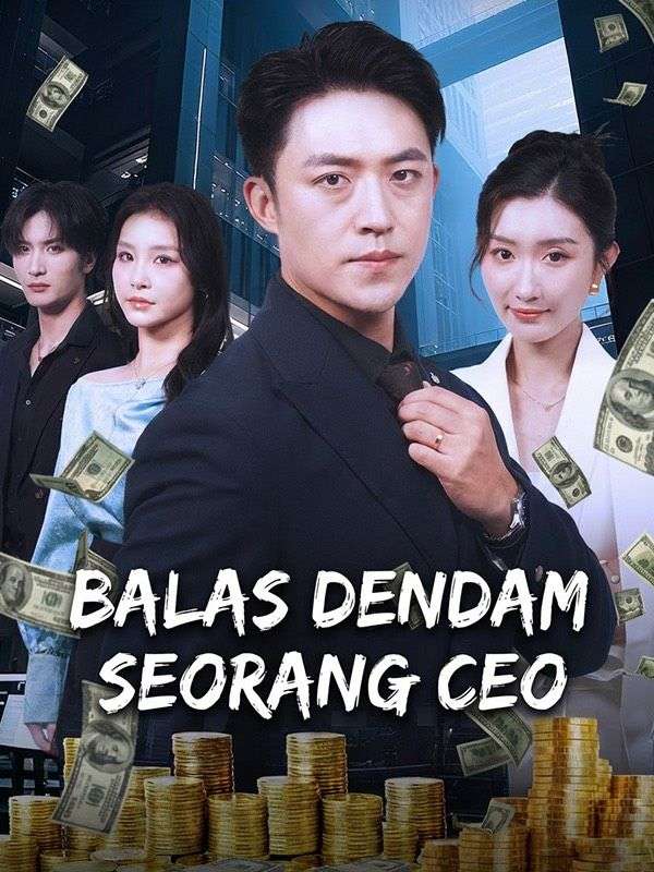 Balas Dendam Seorang CEO poster