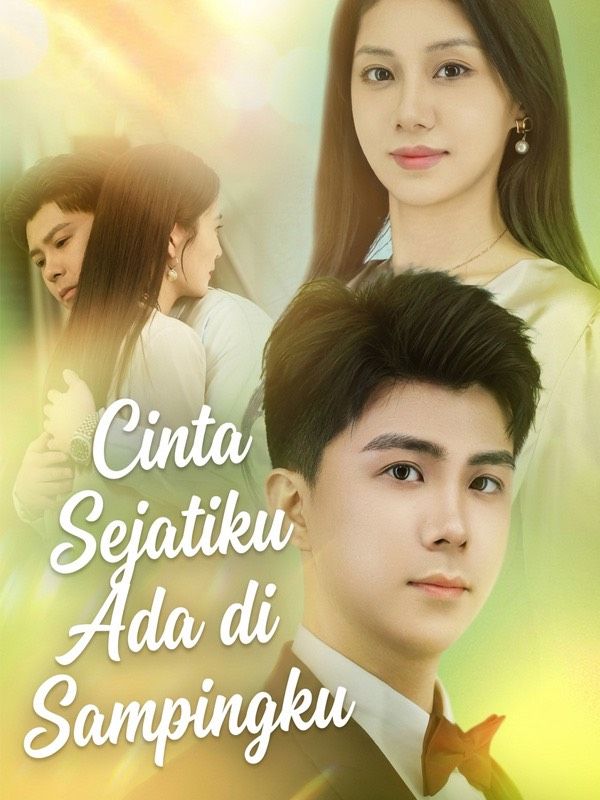 Cinta Sejatiku Ada di Sampingku poster