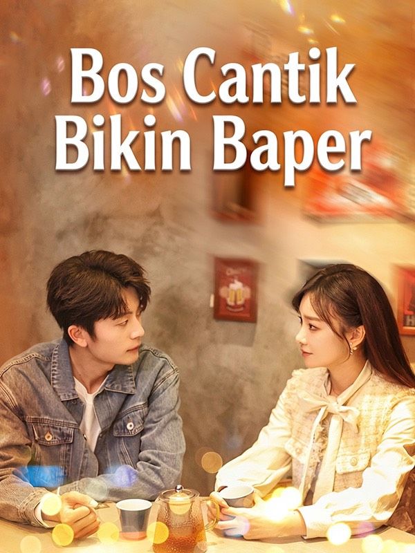 Bos Cantik Bikin Baper poster