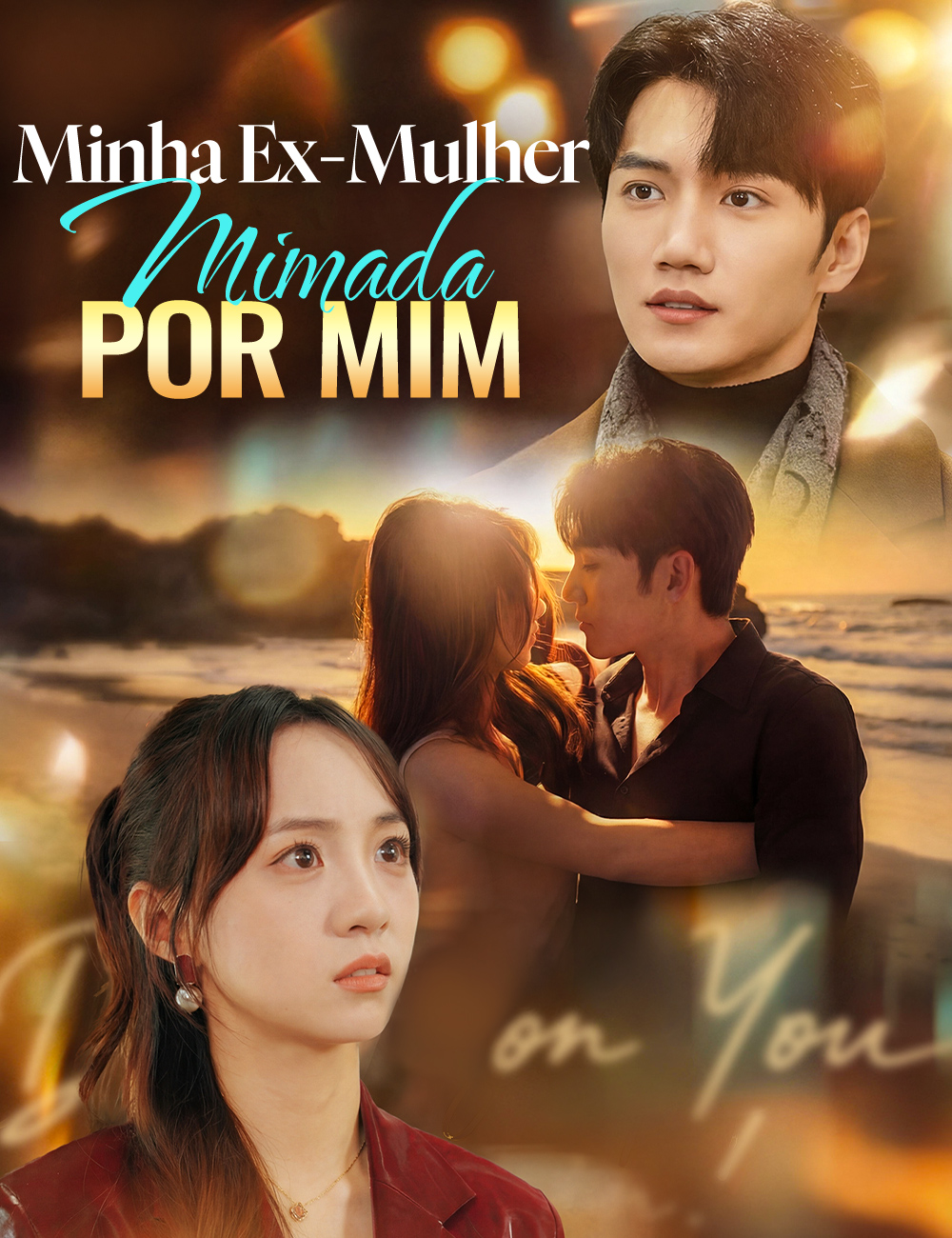 Minha Ex-Mulher, Mimada por Mim poster