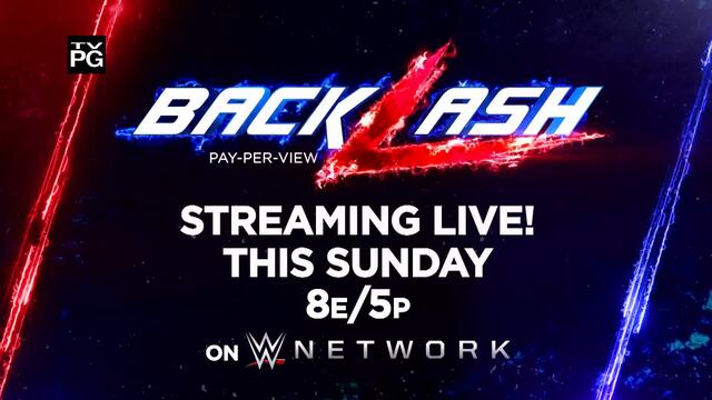 WWE Backlash - Streaming live this Sunday on WWE Network