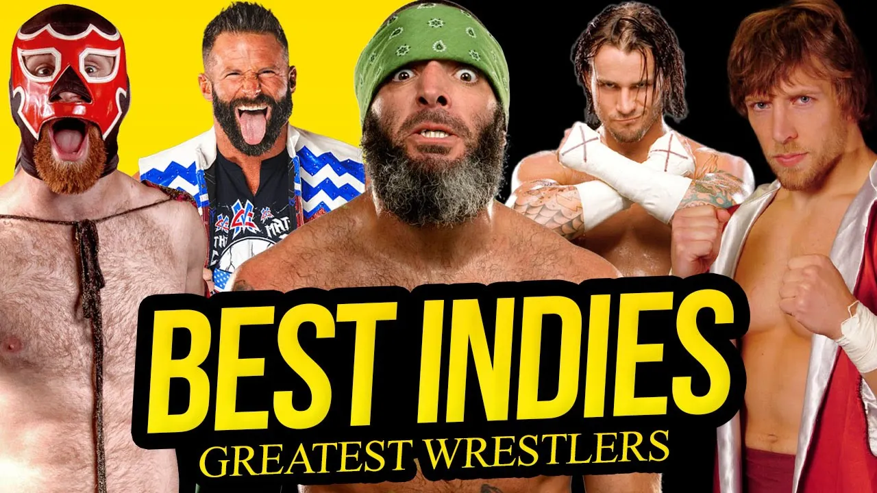 The BEST Indie Wrestlers EVER!