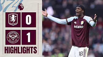 Aston Villa 0-1 Brentford | Premier League Highlights
