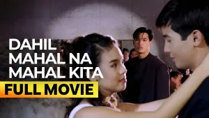 Dahil Mahal na Mahal Kita