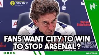 Frank RESPONDS to Spurs fans who want City to win to STOP Arsenal! | Tottenham v Man City