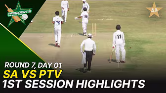 1st Session Highlights | Sahir Asst vs PTV | President Trophy | 2025-26 | Day 1 | PCB | M2Y1H