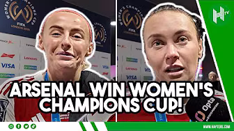 WE ARE THE BEST! | Arsenal stars REACT to Women's Champions Cup victory