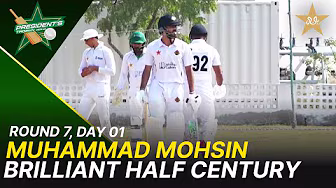 M Mohsin Brilliant Half Century | SA vs PTV | President Trophy | 2025-26 | Day 1 | PCB | M2Y1H