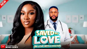 SAVED BY LOVE (IN LOVE WITH A DOCTOR)