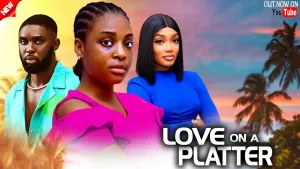 LOVE ON A PLATTER