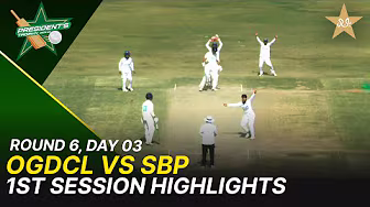 1st Session Highlights | OGDCL Vs SBP | President Trophy | 2025-26 | Day 3 | PCB | M2Y1H