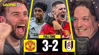 "WHAT A BIG GOAL THAT IS!" Live Goals REACTION as Man Utd win FIVE-GOAL-THRILLER against Fulham!