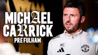 "We're Going Into It Like Any Other Game." | Michael Carrick Pre-Fulham | Interview