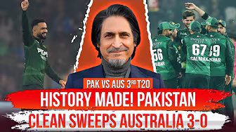 History Made! Pakistan CLEAN SWEEPS Australia 3-0 | Ramiz Speaks