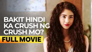 Bakit Hindi Ka Crush ng Crush Mo