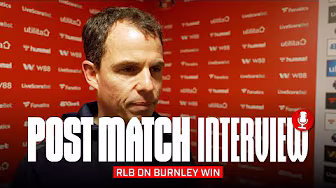 "It was important for us to react" | Régis Le Bris On Burnley Win | Post Match Interview