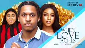 WHEN LOVE ACHES
