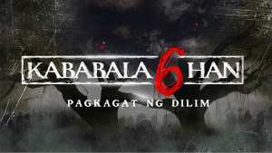 Kababalaghan 6: Pagkagat ng Dilim