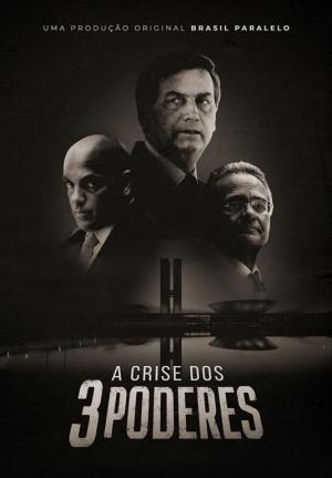 A Crise dos Três Poderes [Portuguese]