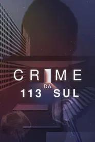 Crime da 113 Sul [Portuguese]