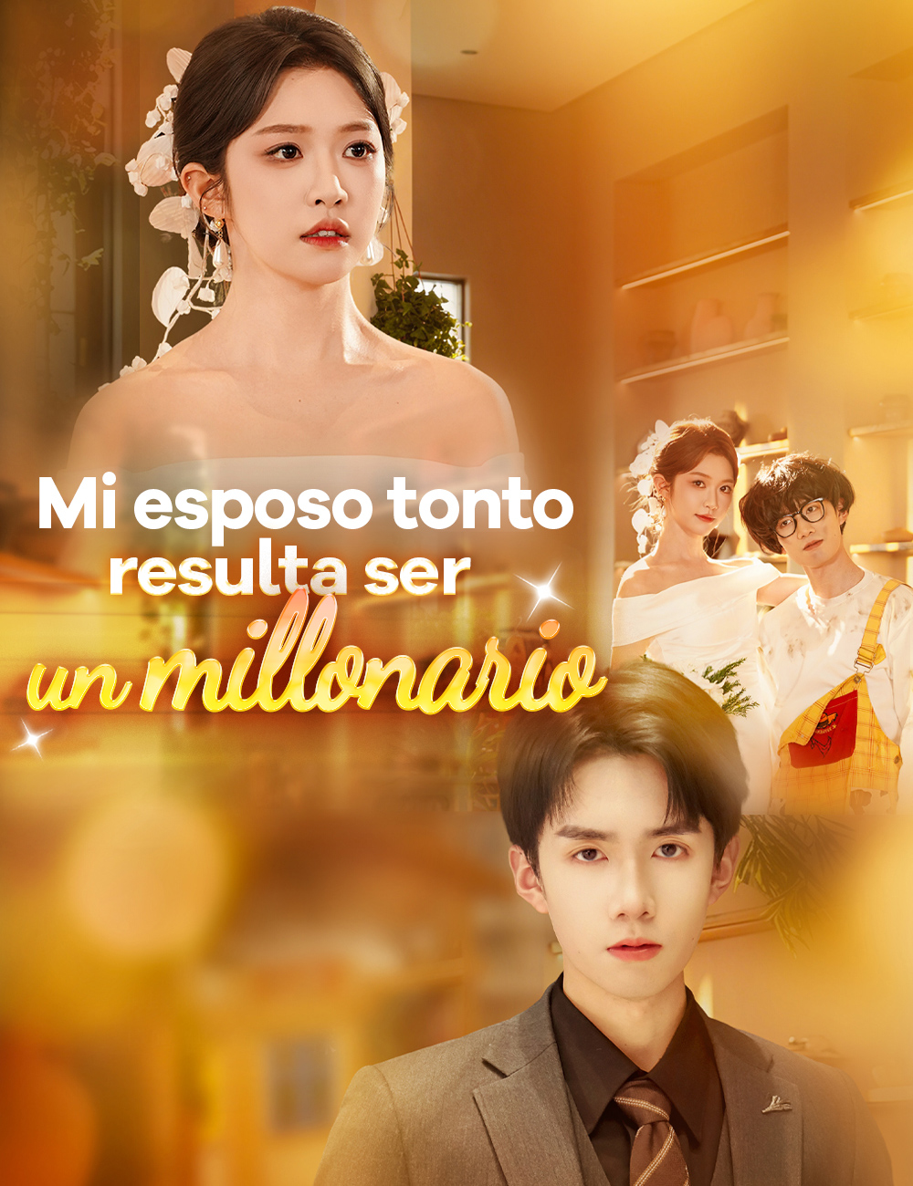 Mi esposo tonto resulta ser un millonario poster