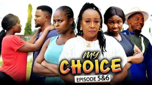 MY CHOICE