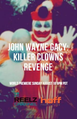 John Wayne Gacy: Killer Clown's Revenge [Portuguese]