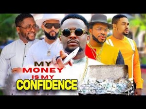 MY MONEY IS MY CONFIDENCE