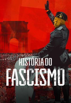 História do Fascismo [Portuguese]