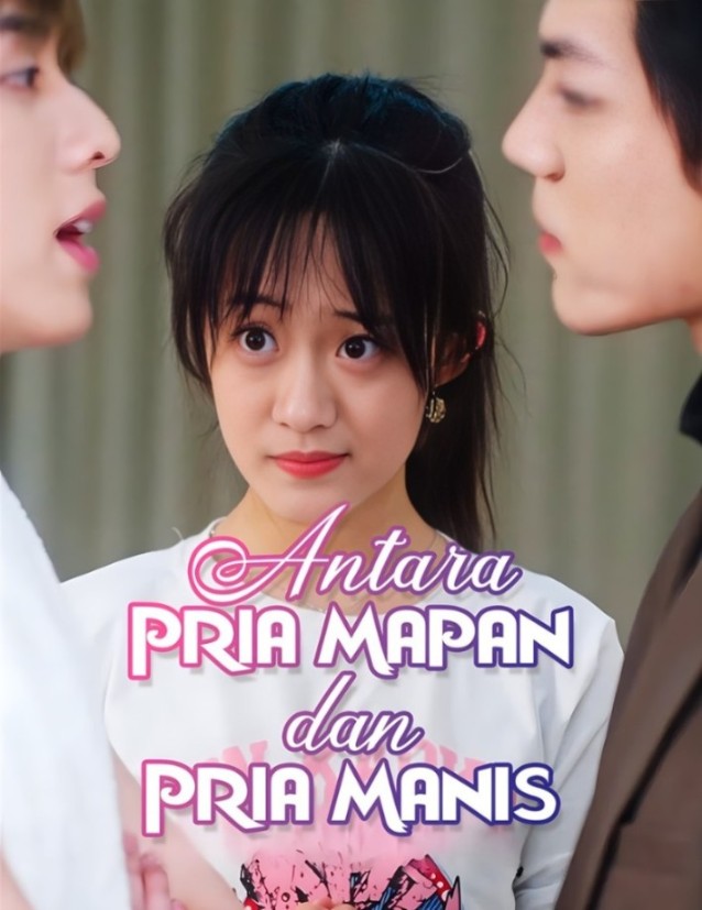 Antara Pria Mapan dan Pria Manis poster