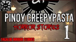 Pinoy Creepypasta