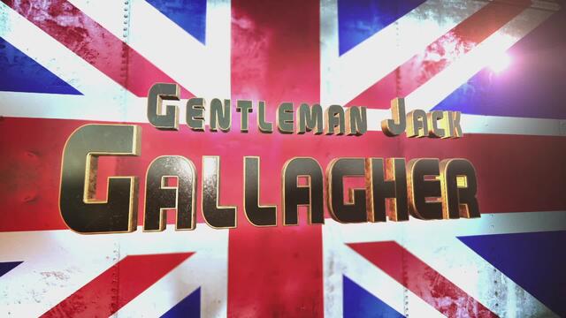 Gentleman Jack Gallagher Entrance Video
