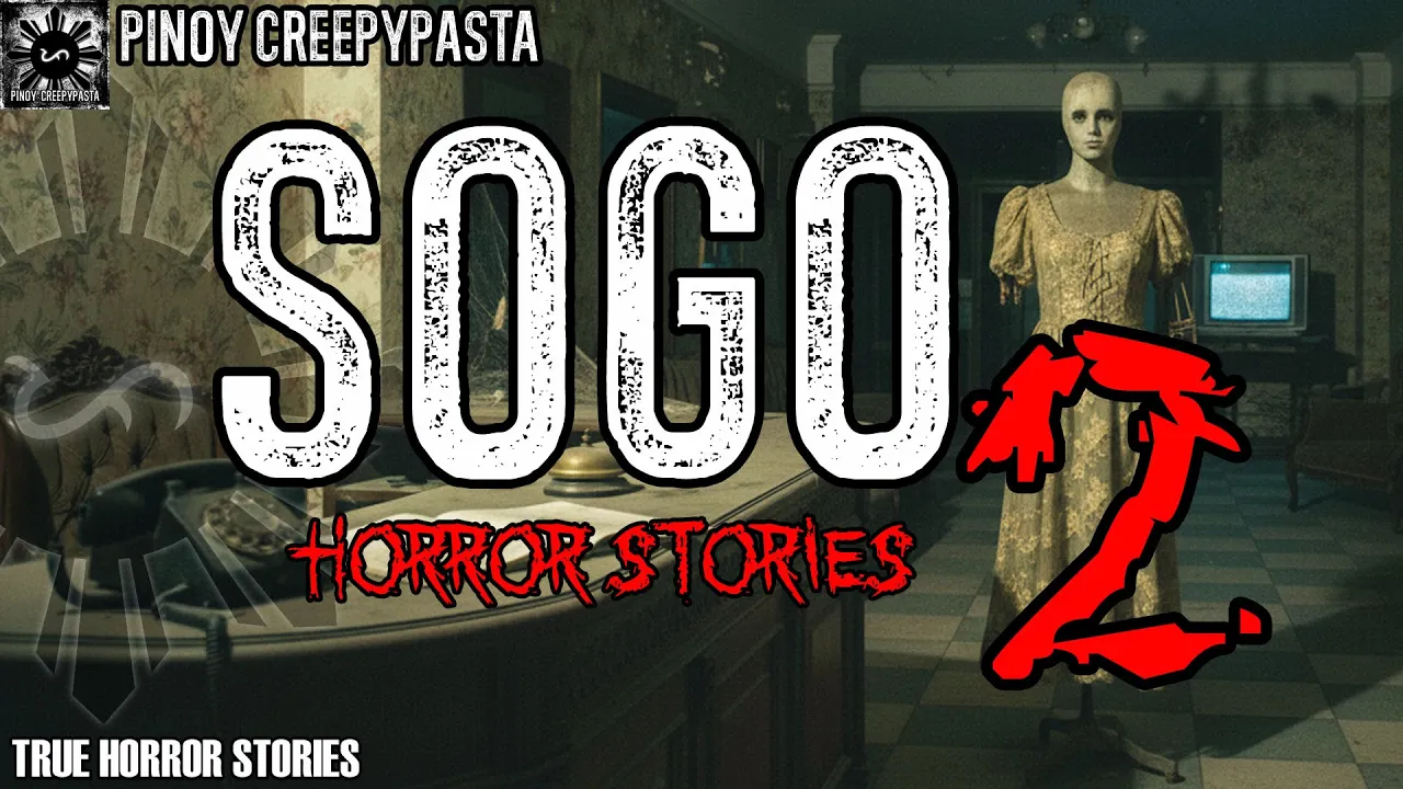 SOGO HORROR STORIES 2
